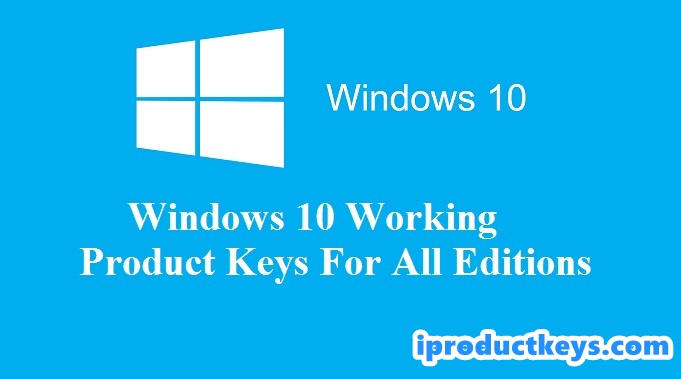 Windows 10 Product Keys Activation Method Windows 10 Key Active lifetime (07/2022)