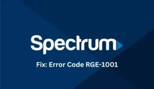 Fix Spectrum App Error Code RGE-1001