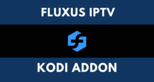 Install Fluxus IPTV Addon on Kodi