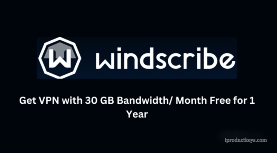 Get VPN with 30 GB Bandwidth/ Month Free for 1 Year