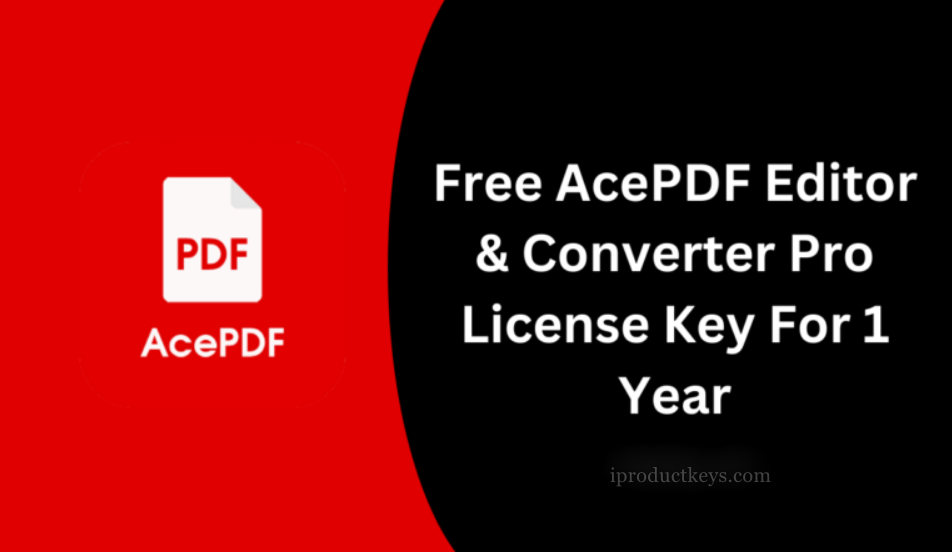 Free AcePDF Editor & Converter Pro License Key