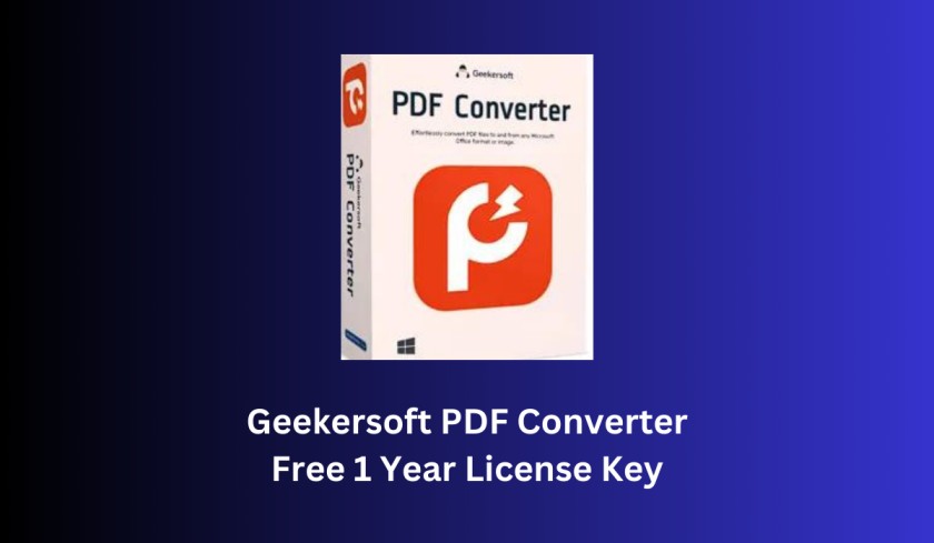 Geekersoft PDF Converter Free 1 Year License Key [Windows]