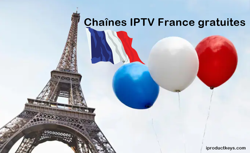 Chaînes IPTV France gratuites