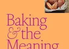 Baking and the Meaning of Life: How to find joy in 100 recipes ⬇️ Download Magazine PDF 📚