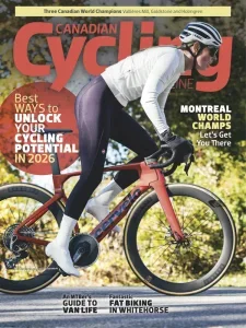 Canadian Cycling Magazine – December 2025 / January 2026 ⬇️ Download Magazine PDF 📚