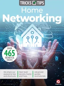 Home Networking Tricks and Tips – 8th Edition, 2025 | Download Magazine PDF
