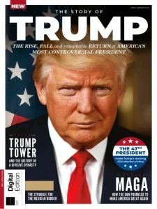 The Story of Trump – 4th Edition 2025 ⬇️ Download Magazine PDF 📚