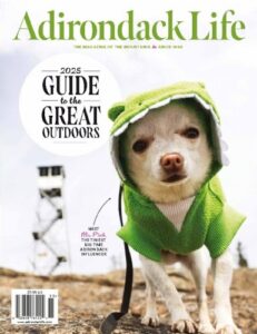 Adirondack Life – Vol. LVI No. 04, Guide to the Great Outdoors 2025