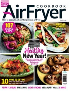 Air Fryer Cookbook – Issue 30, Healthy New Year 2025