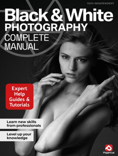 Black & White Photography Complete Manual – 26th Edition, 2025