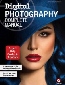Digital Photography Complete Manual – 26th Edition, 2025