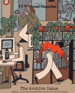 FT Weekend Magazine – The Archive Issue, 27 December 2025