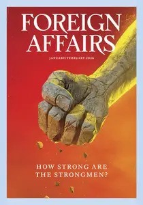 Foreign Affairs – Volume 105 Number 01, January/February 2026