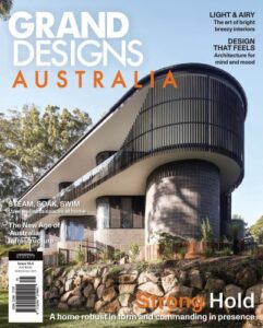 Grand Designs Australia – Issue 14.4, 2025