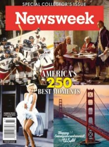 Newsweek Special Collector’s Issue – America’s 250 Best Moments, 2025