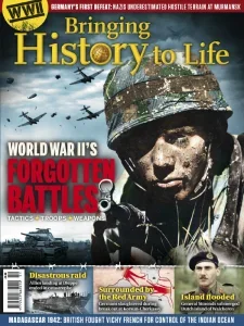 Bringing History to Life – World War II’s Forgotten battles, 2025