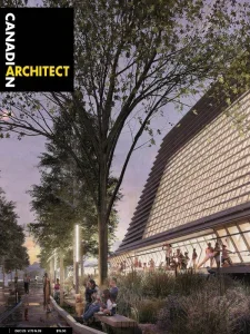 Canadian Architect – December 2025 | Download Magazine PDF
