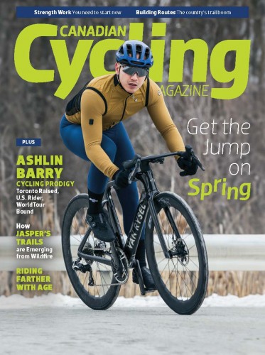 Canadian Cycling Magazine – Vol 17 Issue 1, February/March 2026