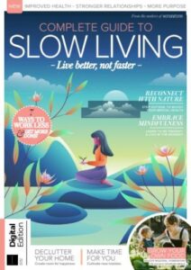 Complete Guide to Slow Living – 3rd Edition, 2026