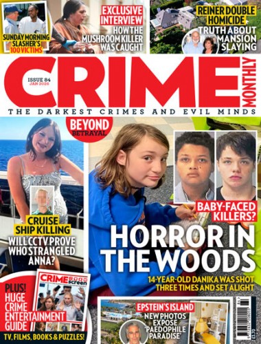 Crime Monthly – Issue 84, January 2026