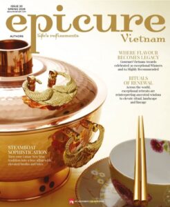 Epicure Vietnam – Issue 20, Spring 2026