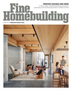 Fine Homebuilding – Issue 337, February/March 2026