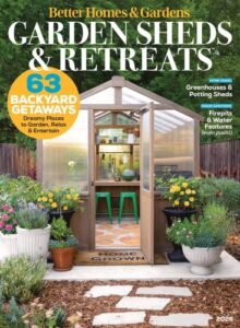 Better Homes and Gardens – Garden Sheds & Retreats 2026