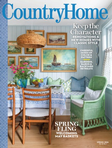 Country Home – Vol. 47, No 1, Spring 2026