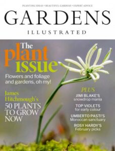 Gardens Illustrated Magazine – February 2026
