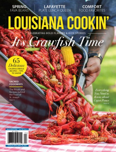 Louisiana Cookin’ – Vol 29 Issue 2, March/April 2026