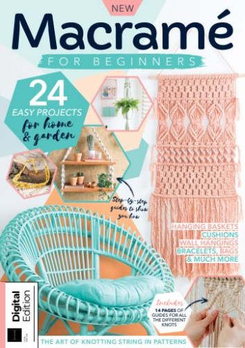 Macramé for Beginners – 5th Edition, 2025