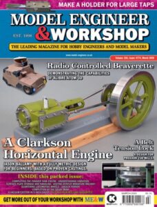 Model Engineer & Workshop – Volume 235 Issue 4774, March 2026