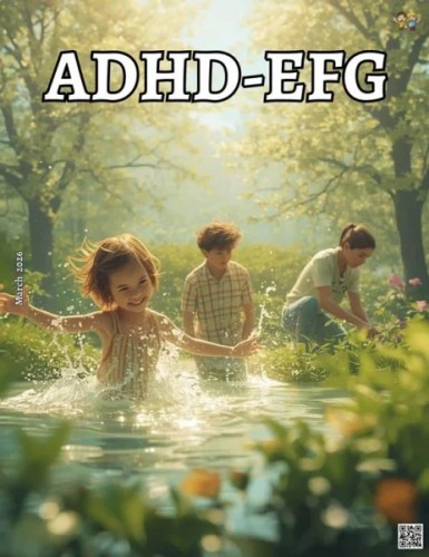 ADHD-EFG Magazine – March 2026