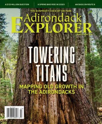 Adirondack Explorer – March/April 2026