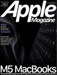 AppleMagazine – Issue 751, 20 March 2026