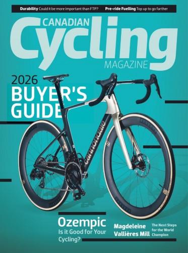 Canadian Cycling Magazine – Vol 17 Issue 2, Buyer’s Guide 2026