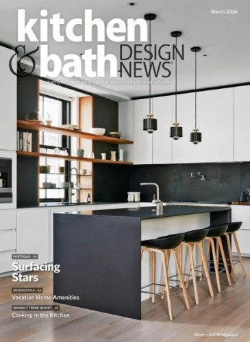 Kitchen & Bath Design News – March 2026