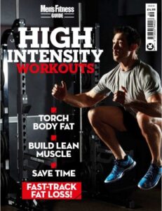 Men’s Fitness Guide – Issue 59, High Intensity Workouts 2026