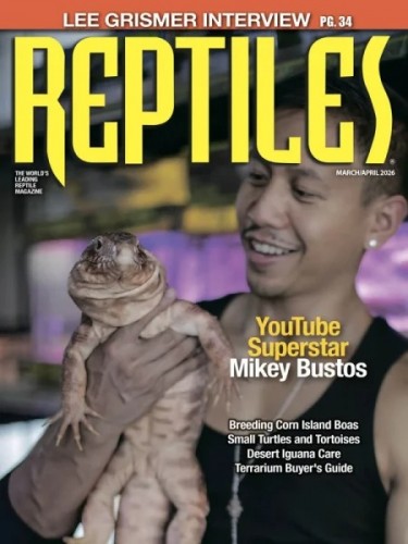 Reptiles Magazine – March/April 2026