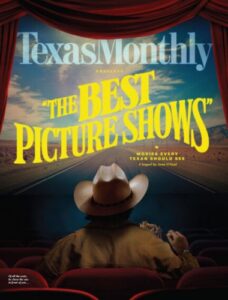 Texas Monthly – April 2026