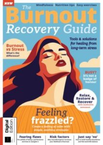 The Burnout Recovery Guide – 1st Edition, 2026