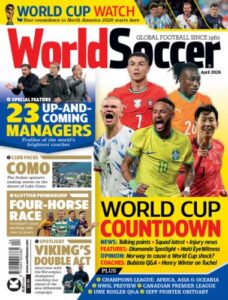 World Soccer – April 2026