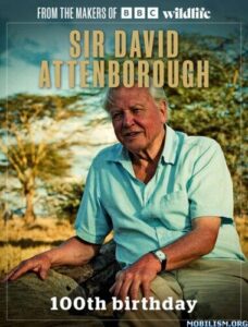 BBC Wildlife Specials – Sir David Attenborough 100th Birthday, 2026