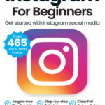 Instagram For Beginners – 23rd Edition, 2026