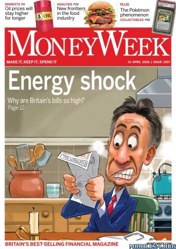 MoneyWeek – Issue 1307, 10 April 2026