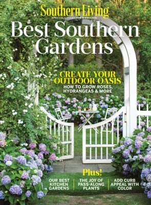 Southern Living Special Collector’s Edition – Best Southern Gardens 2026