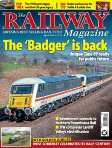 The Railway Magazine – April 2026