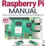 The Ultimate Raspberry Pi Manual – 2nd edition, 2025