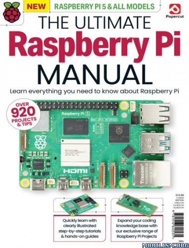 The Ultimate Raspberry Pi Manual – 2nd edition, 2025
