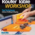 Woodsmith – Router Table Workshop, 2026